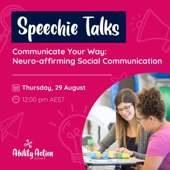 Join us for an insightful webinar, Communicate Your Way: Neuro-affirming Social Communication, as part of our Speechie Talks series. In this session, we'll explore the 2024 Speech Pathology Week theme of 